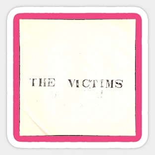 the victims Sticker